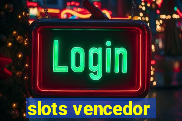 slots vencedor